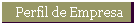 Perfil de Empresa
